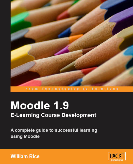 Moodle 1.9 E-Learning Course Development